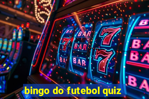 bingo do futebol quiz